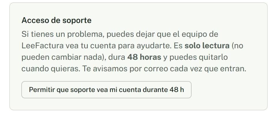 Tarjeta de acceso de soporte: solo lectura, dura 48 horas, se puede quitar cuando se quiera y se avisa por correo en cada entrada, con el botón para permitirlo.